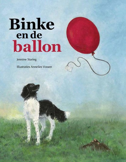 Binke en de ballon, Jennine Staring - Gebonden - 9789060387177