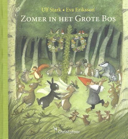 Zomer in het grote bos, Ulf Stark - Gebonden - 9789060387481