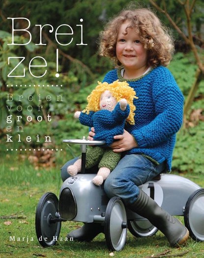 Brei ze!, Marja de Haan - Gebonden - 9789060387504