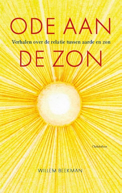 Ode aan de zon, Willem Beekman - Gebonden - 9789060387528