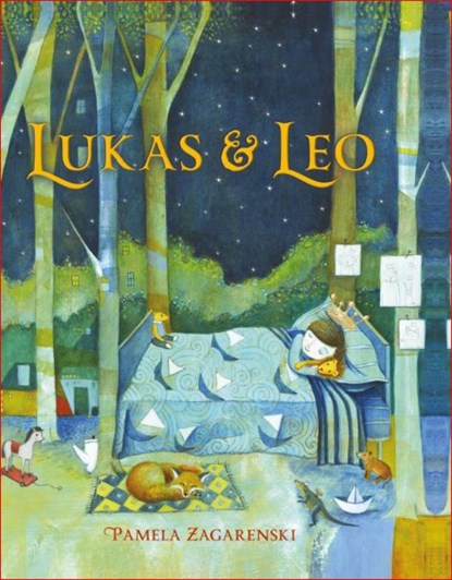 Lukas & Leo, Pamela Zagarenski - Gebonden - 9789060387887