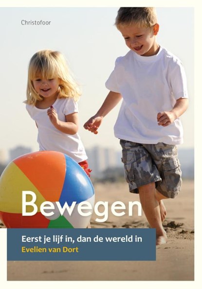 Bewegen, Evelien van Dort - Paperback - 9789060387931