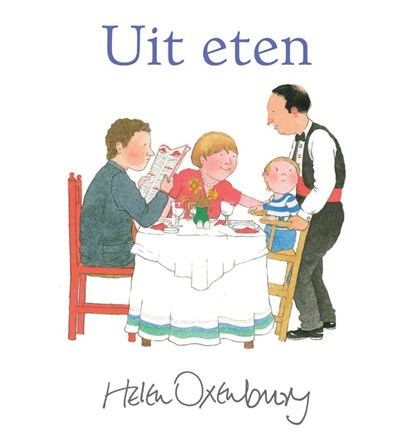 Uit eten, Helen Oxenbury - Gebonden - 9789060387948