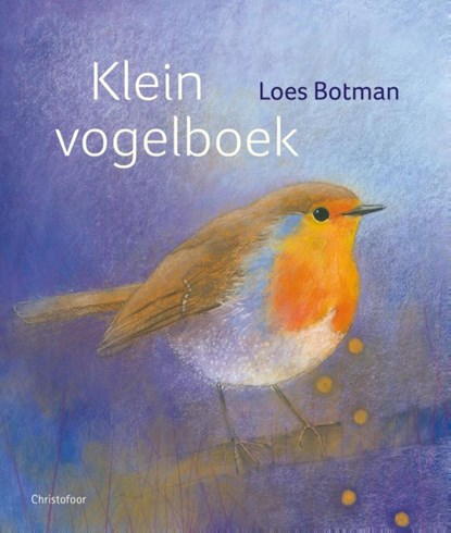 Klein vogelboek, Loes Botman - Gebonden - 9789060388129