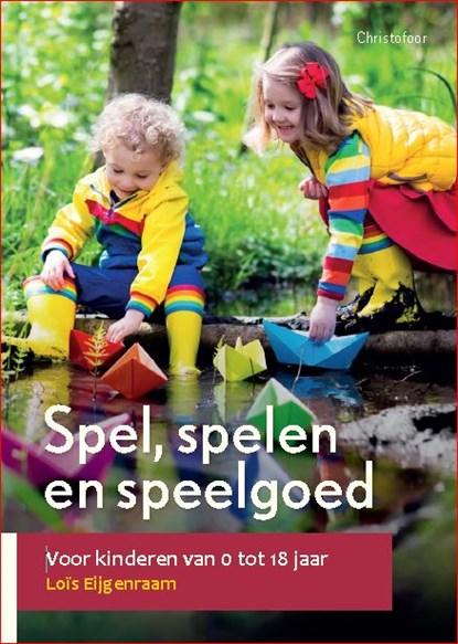 Spel, spelen en speelgoed, Lois Eijgenraam - Paperback - 9789060388303