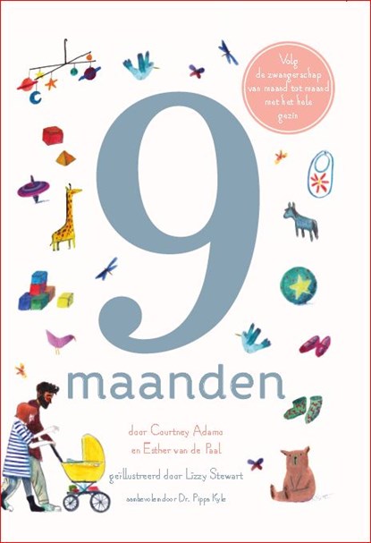 9 maanden, Courtney Adamo ; Esther van de Paal - Gebonden - 9789060388389