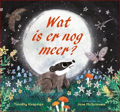 Wat is er nog meer?, Timothy Knapman - Gebonden - 9789060388754