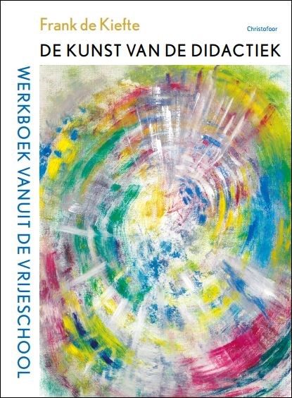 De kunst van de didactiek, Frank de Kiefte - Paperback - 9789060388884