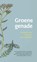 Groene genade, Jan Graafland - Gebonden - 9789060389072