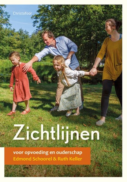 Zichtlijnen voor opvoeding en ouderschap, Edmond Schoorel ; Ruth Keller - Paperback - 9789060389447