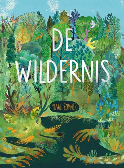 De wildernis, Yuval Zommer - Gebonden - 9789060389867