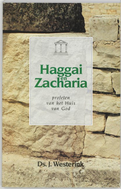 Haggai en Zacharia, J. Westerink - Paperback - 9789060647707