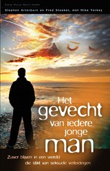 Het gevecht van iedere jonge man - S. Arterburn ; F. Stoeker ; M. Yorki - 9789060674604