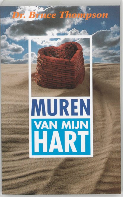 Muren van mijn hart, B. Thompson - Paperback - 9789060675618