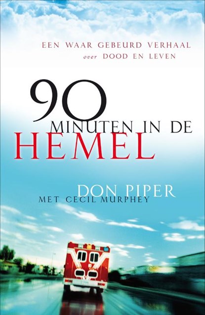 90 Minuten in de hemel, D. Piper ; C. Murphey - Paperback - 9789060675823