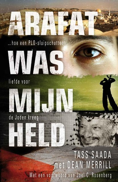 Arafat was mijn held, Tass Saada ; Dean Merrill - Paperback - 9789060676875