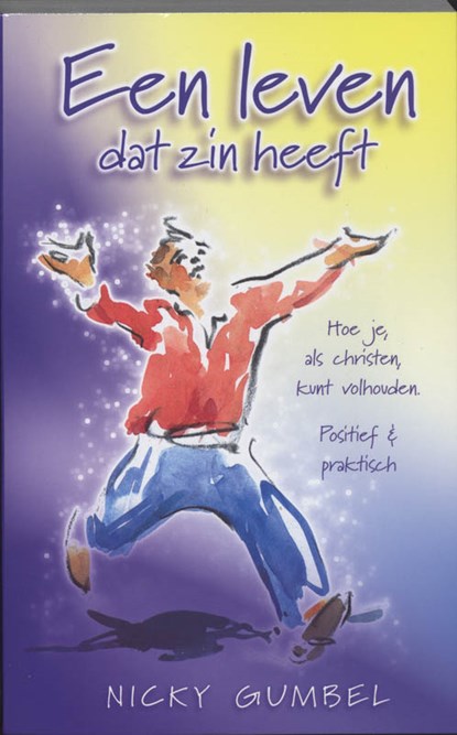 Een leven dat zin heeft, N. Gumbel - Paperback - 9789060677223