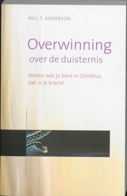 Overwinning over de duisternis, Neil T. Anderson - Paperback - 9789060677506