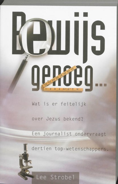 Bewijs genoeg..., L. Strobel - Paperback - 9789060678589