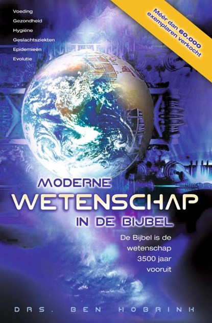 Moderne wetenschap in de Bijbel, Ben Hobrink - Paperback - 9789060679012