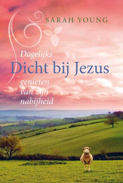 Dicht bij Jezus, Sarah Young - Gebonden - 9789060679449