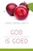 God is goed, James Bryan Smith - Paperback - 9789060679753