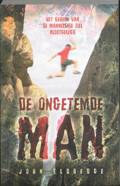 De ongetemde man, J. Eldredge - Paperback - 9789060679869