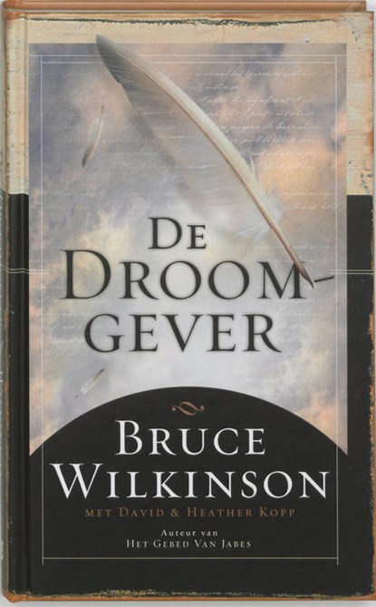 De droomgever, B. Wilkinson - Gebonden - 9789060679968