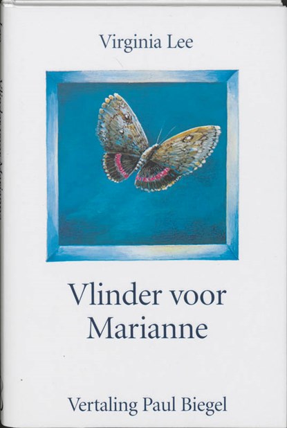 Vlinder voor Marianne, Virgina Lee - Gebonden - 9789060692011