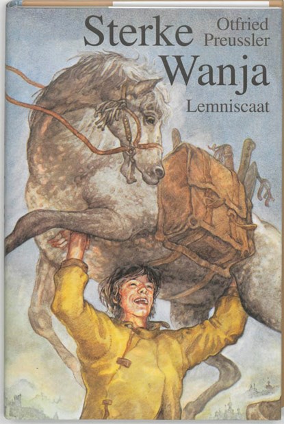 Sterke Wanja, Otfried Preussler ; Herbert Holzing - Gebonden - 9789060693513