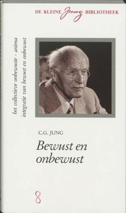 Bewust en onbewust, C.G. Jung ; Pety de Vries-Ek - Paperback - 9789060694886