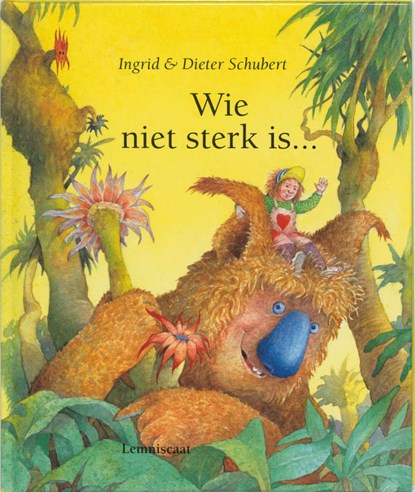 Wie niet sterk is..., Ingrid Schubert ; Dieter&Ingrid Schubert - Gebonden - 9789060697009