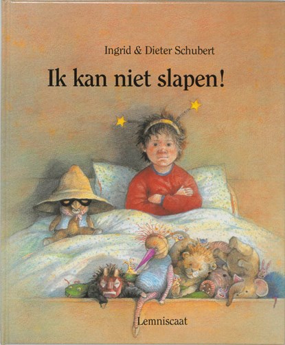Ik kan niet slapen!, SCHUBERT, Ingrid & SCHUBERT, Dieter - Gebonden - 9789060698242