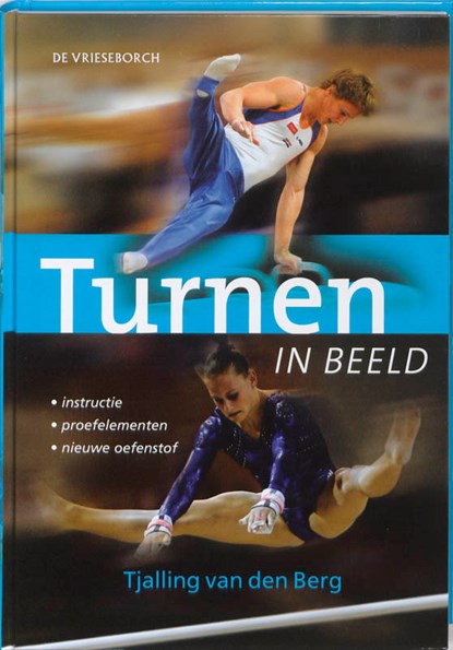 Turnen in beeld, Tjalling van den Berg - Gebonden - 9789060765722