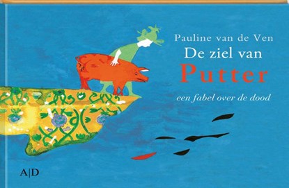 De ziel van Putter, Pauline van de Ven - Gebonden - 9789061004875