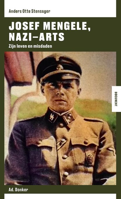Josef Mengele, Nazi - Arts, Anders Otte Stensager - Paperback - 9789061005209