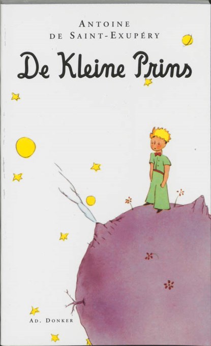De Kleine Prins, Antoine de Saint-Exupéry - Paperback - 9789061005438