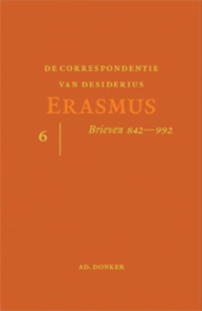 De Correspondentie van desiderius Erasmus, Desiderius Erasmus - Paperback - 9789061005926