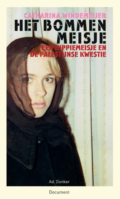 Het bommenmeisje, C. Windemeyer - Paperback - 9789061006374