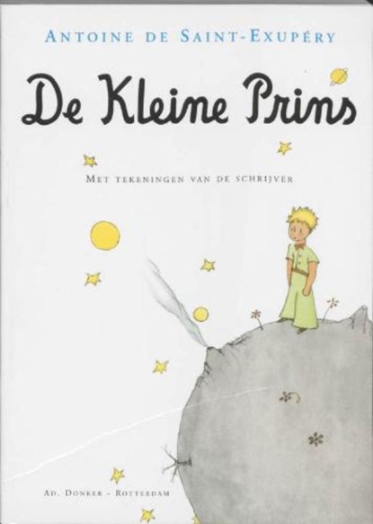 De kleine prins, Antoine de Saint Exupéry - Paperback - 9789061006398
