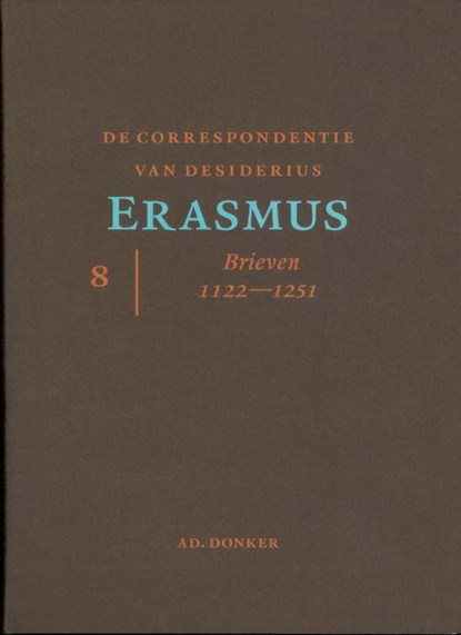De correspondentie van Desiderius Erasmus 8, niet bekend - Gebonden - 9789061006541