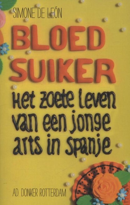 Bloedsuiker, Simone de León - Paperback - 9789061006831