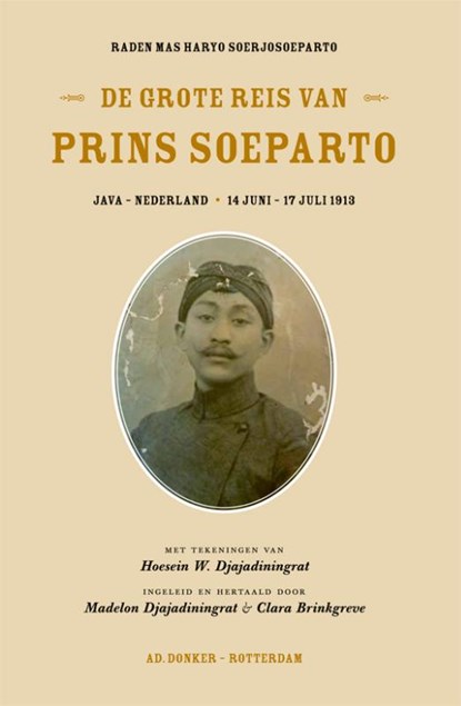 De grote reis van prins Soeparto, Haryo Raden Mas Soerjosoeparto - Paperback - 9789061006862