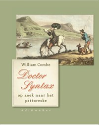 Doctor Syntax op zoek naar het pittoreske | William Combe | 