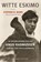 Witte Eskimo, Stephen R. Bown - Gebonden - 9789061007173