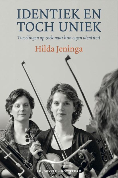 Identiek en toch uniek, Hilda Jeninga - Gebonden - 9789061007364