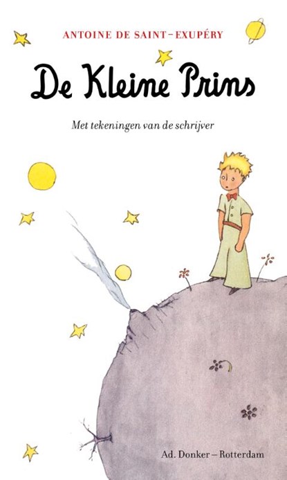 De Kleine Prins, Antoine de Saint-Exupéry - Paperback - 9789061007470