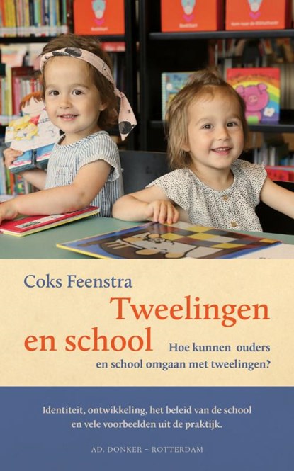 Tweelingen en School, Coks Feenstra - Paperback - 9789061007623
