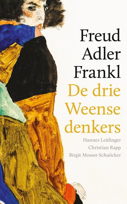 Freud, Adler, Frankl, Hannes Leidinger ; Christian Rapp ; Birgit Mosser-Schuöcker - Paperback - 9789061007685