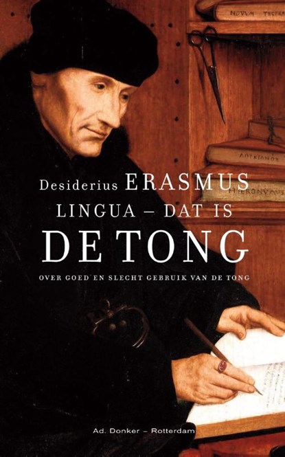 Lingua - dat is De tong, Desiderius Erasmus - Paperback - 9789061007821